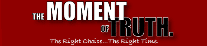 The Moment of Truth Show